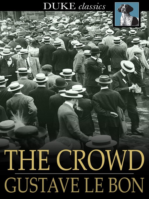 Title details for The Crowd by Gustave Le Bon - Wait list